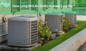 ¿Cuánto durará un sistema HVAC?